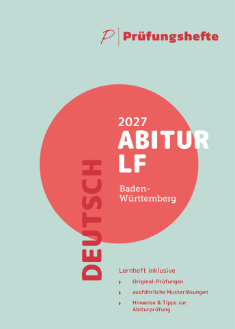Deutsch Leistungsfach Original-Prüfungen - Abitur 2027 Baden-Württemberg