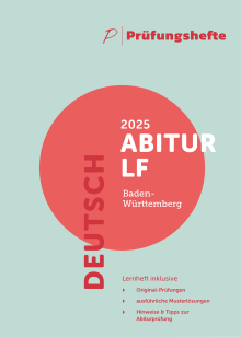 Deutsch Leistungsfach Original-Prüfungen - Abitur 2025 Baden-Württemberg