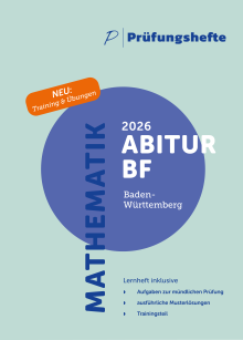 Mathematik Basisfach Prüfungen - Abitur 2025 Baden-Württemberg